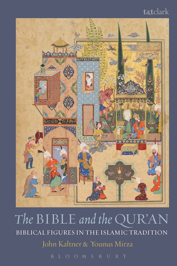 The Bible and the Qur'an: Biblical Figures in the Islamic Tradition Paperback